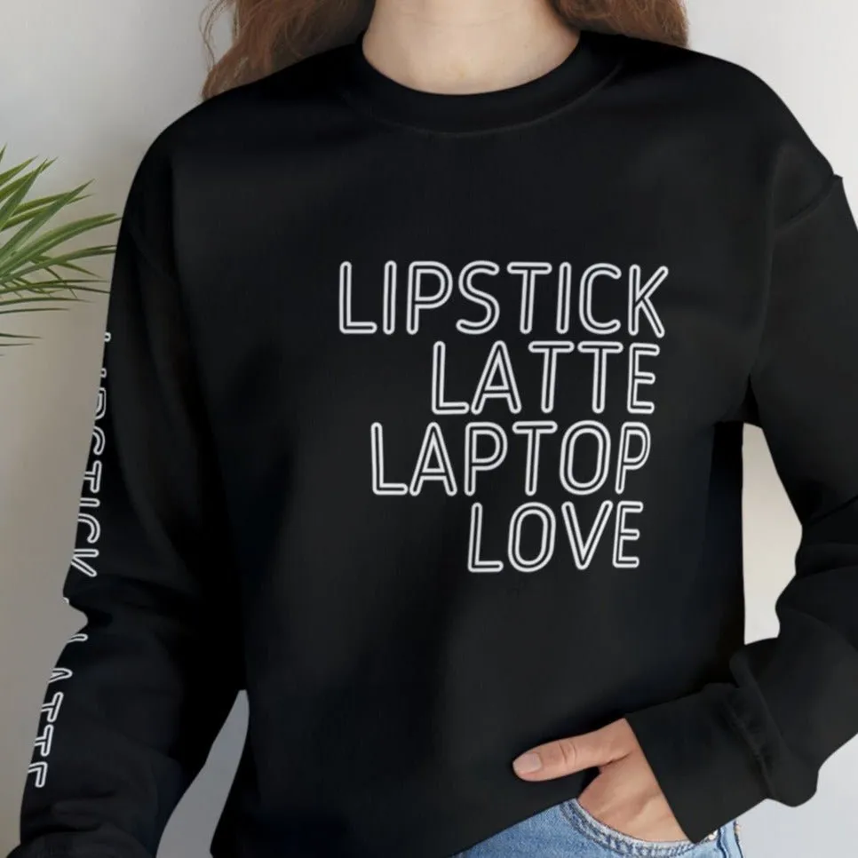 Lipstick Latte Laptop Love Women's Sweatshirt: Stylish Arm Detail & Modern Lifestyle