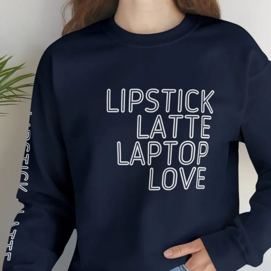 Lipstick Latte Laptop Love Women's Sweatshirt: Stylish Arm Detail & Modern Lifestyle